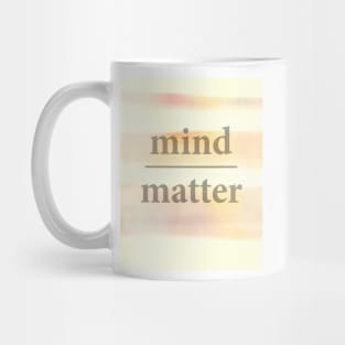 Mind Over Matter Mug